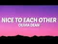 Olivia Dean - Nice To Each Other (Lyrics)