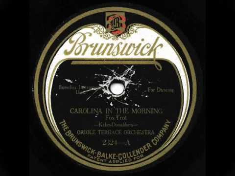 Oriole Terrace Orchestra - "Carolina In The Morning" & "Chicago"