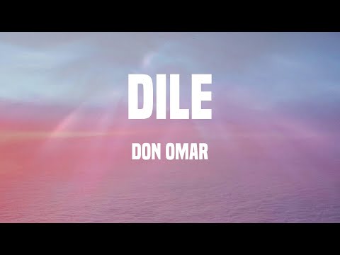 Don Omar - Dile (Lyrics)