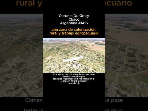 Coronel Du Graty, Chaco desde el Microsoft Flight Simulator #coroneldugraty #chaco #msfs #argentina