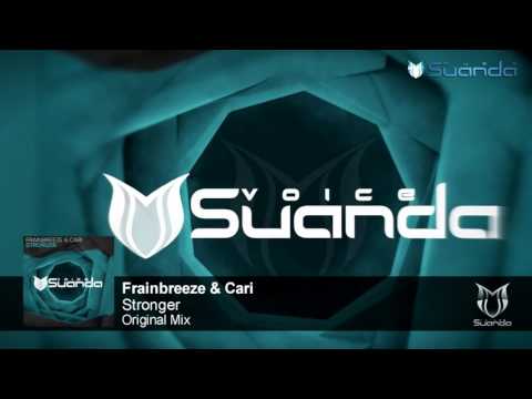 Frainbreeze & Cari - Stronger (original mix)