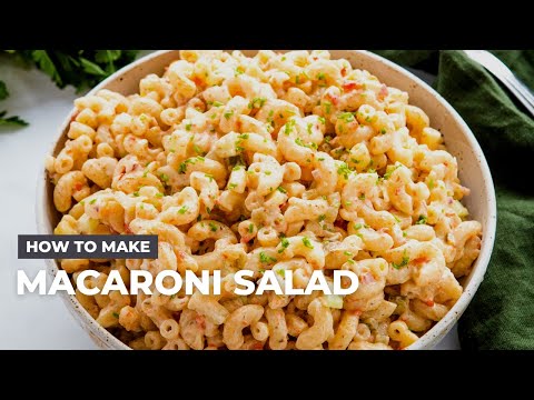 How to Make the Best Ever Macaroni Salad