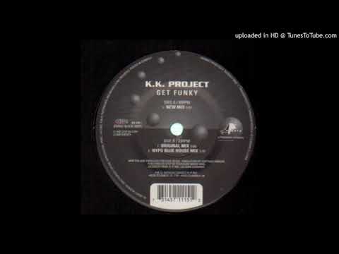 K.K. Project - Get Funky (Original Mix) 1999