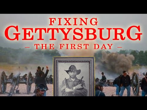 Fixing Gettysburg: The First Day