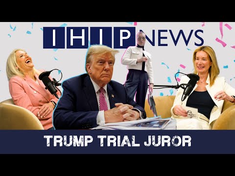 IHIP News Exclusive: Trump Juror Tell All