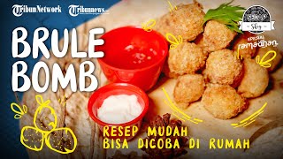 Resep Brulee Bomb yang Kini Sedang Viral, Bisa Dijadikan Ide Usaha Takjil saat Bulan Ramadan