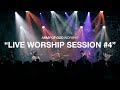 LIVE WORSHIP SESSION #4 | Army of God Worship