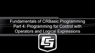 principes de base de la programmation crbasic partie 4 : programmation pour le contrôle avec des opérateurs et des expressions logiques.