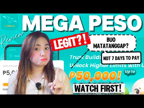 Mega Peso Loan App, Buo Matatanggap? + Not 7 Days to Pay! Yes Legit at Okay Daw Utangan? 