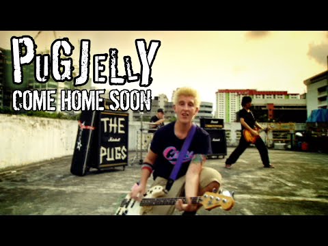 Come Home Soon - Pug Jelly