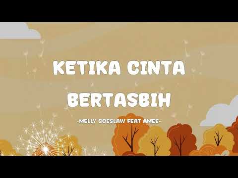 Melly Goeslaw feat Amee - Ketika Cinta Bertasbih - Lirik Pop Musix