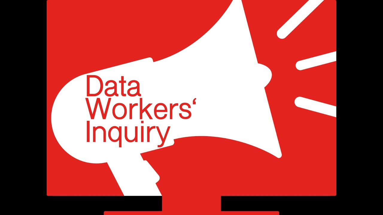 The Data Workers’ Inquiry - Unveiling the Hidden Labor Behind AI