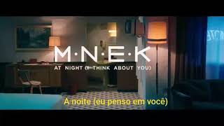 MNEK - At Night (I Think About You) [LEGENDADO PT-BR]