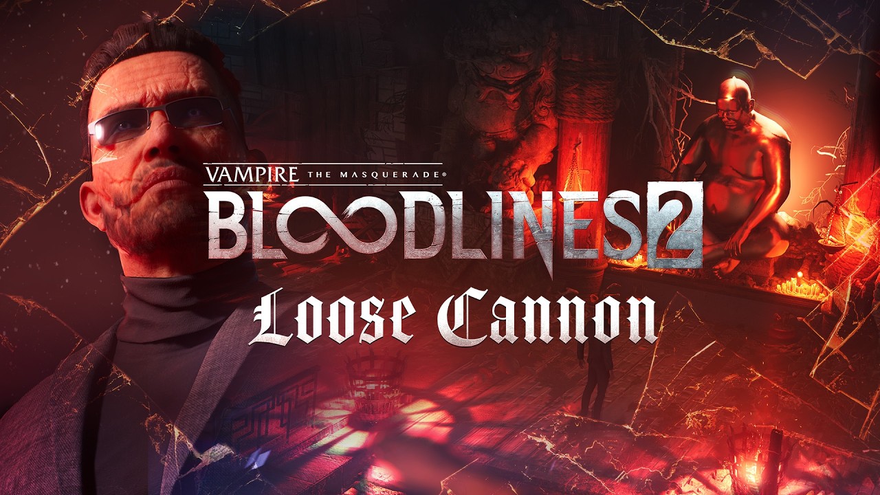Vampire: The Masquerade - Bloodlines 2 - Loose Cannon DLC Trailer - YouTube