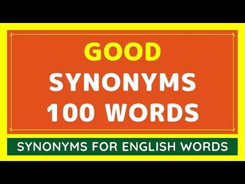 100 Best Synonyms for Good | What Is Synonym Words For Good?