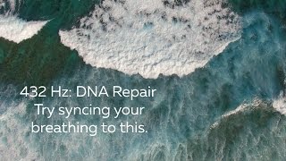 432 Hz DNA Repair: TRY Syncing Your Breathing to This