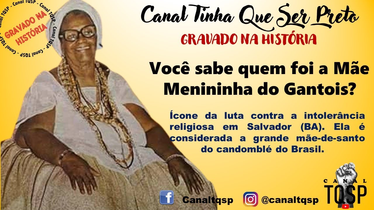 MÃE MENININHA DO GANTOIS: GRAVADO NA HISTÓRIA 26