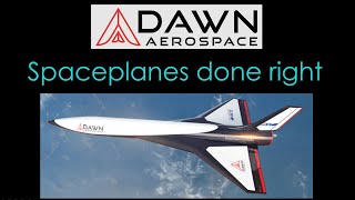 Dawn Aerospace - Spaceplanes done right