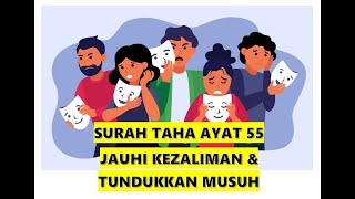 Download lagu RASA DIRI DIZALIMI? SURAH TAHA AYAT 55 JAUHI KEZALIMAN MANUSIA & SYAITAN DAN TUNDUKKAN MUSUH ! mp3