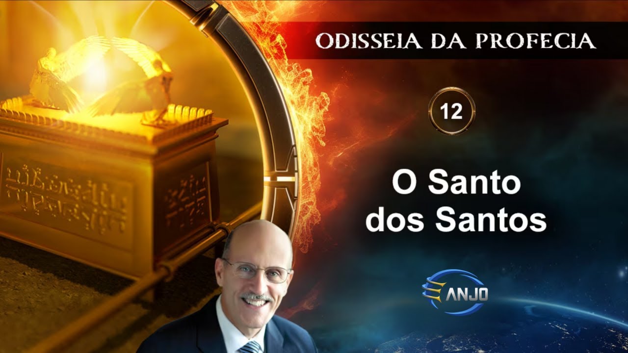 Odisseia Profética - Ep 12: O Santo dos Santos – Pr. Doug Batchelor