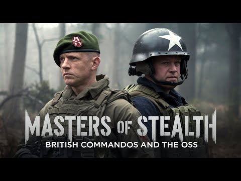 Masters of Stealth: How British Commandos and the OSS Changed Warfare Forever