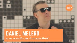 Daniel Melero - Conversación en el Museo Sívori