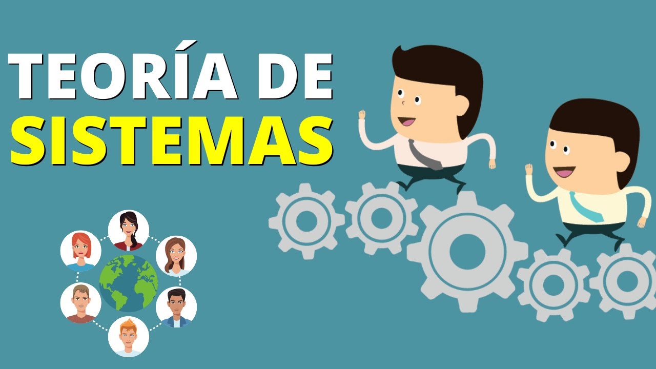 What is SYSTEMS THEORY? Characteristics, authors and examples⚙️🌎