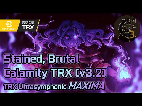 Calamity Mod OST ReOrchestrated: Stained, Brutal Calamity v3.2 (TRX Ultrasymphonic MAXIMA)