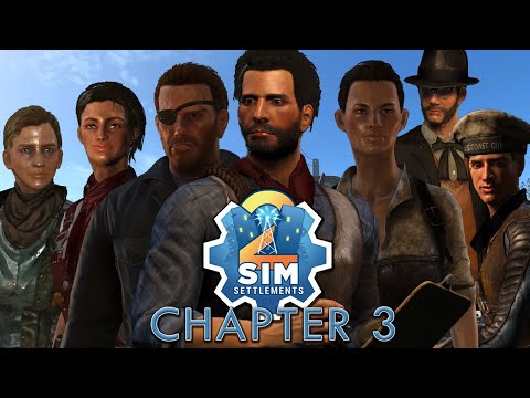 Sim Settlements 2 - Chapter 3 - The Final Chapter Begins! | Fallout 4 Mods