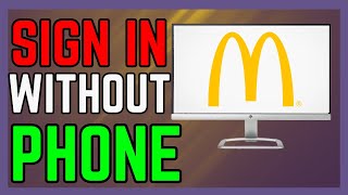 How To Sign In McDonalds Without Phone - (Simple Guide!)