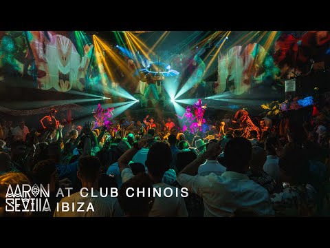 AFRO HOUSE DJ SET / AARON SEVILLA AT  IBIZA CLUB CHINOIS