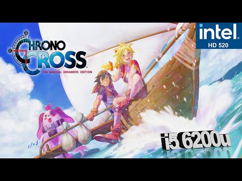 Chrono Cross Remastered Intel HD 520 Low End Pc | Chrono Cross The Radical Dreamers Edition