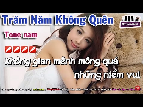 Trăm Năm Không Quên Karaoke Quang Hà