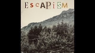 Escapism Music Video
