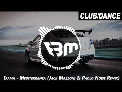 Irama - Mediterranea (Jack Mazzoni & Paolo Noise Remix) | FBM