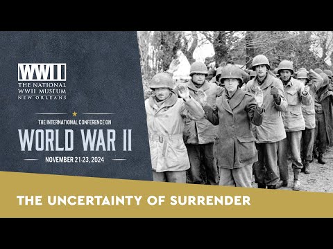 'The Uncertainty of Surrender' with Richard Frank, Jason Dawsey & Günter Bischof