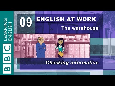 Checking information - 09 - English at Work checks that things are correct