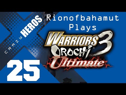 Let's Play Warriors Orochi 3 Ultimate: Episode 25 Battle of Taoshui
