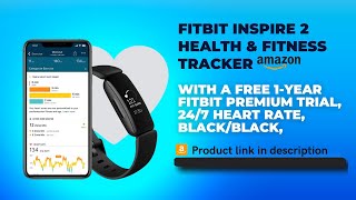 Fitbit Inspire 2 Health & Best Fitness Tracker with a Free 1-Year Fitbit Premium Trial