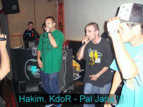 Hakim, KdoR - Pal Jana !!!