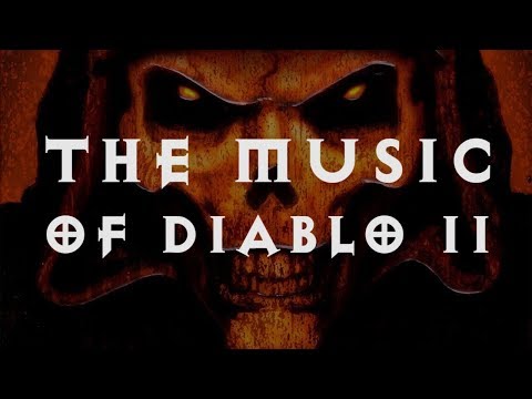 Why Diablo 2's Soundtrack is a Masterpiece