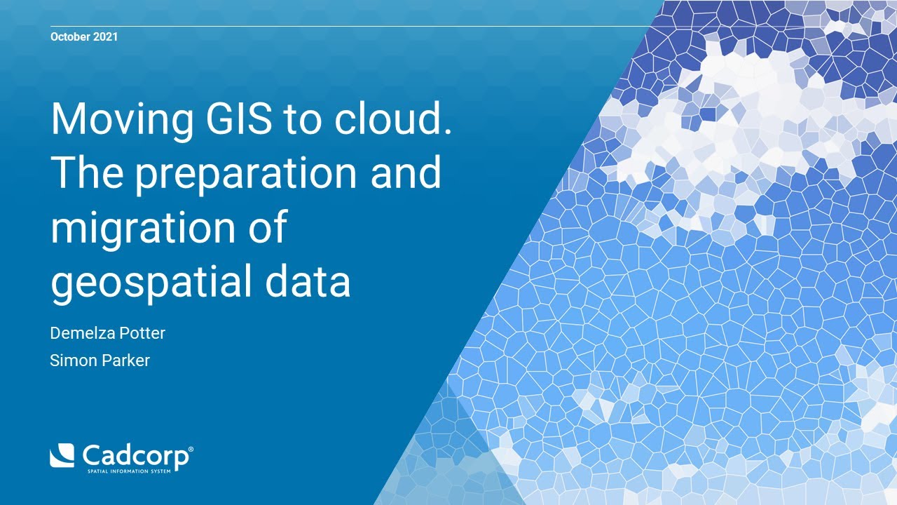 [Webinar] Moving GIS to cloud. The preparation and migration of geospatial data