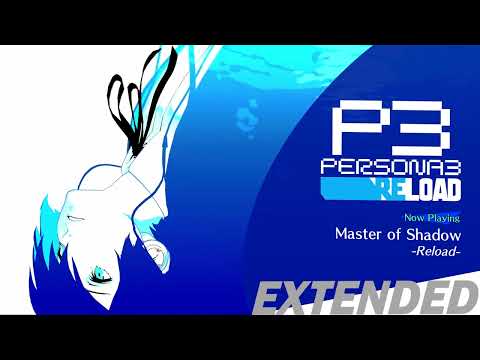 Master of Shadow -Reload- | Persona 3 Reload OST [Extended]
