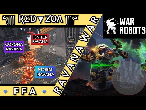 STORM RAVANA x CRYO RAVANA x IGNITER RAVANA x CORONA RAVANA - [FFA EXTREME BATTLE] -WAR ROBOTS-
