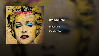 It&#39;s So Cool - Madonna