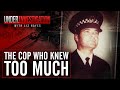 Murder Or Suicide The Cop Who Knew Too Much Under Investigation
