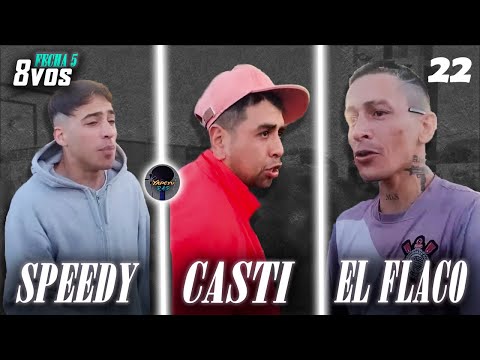 Speedy vs Casti vs El flaco - 8vos de final (Fecha 5)
