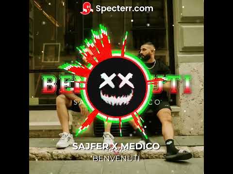 SAJFER X MEDICO - BENVENUTI(SPEED UP+BASS BOOSTED)LYRICS