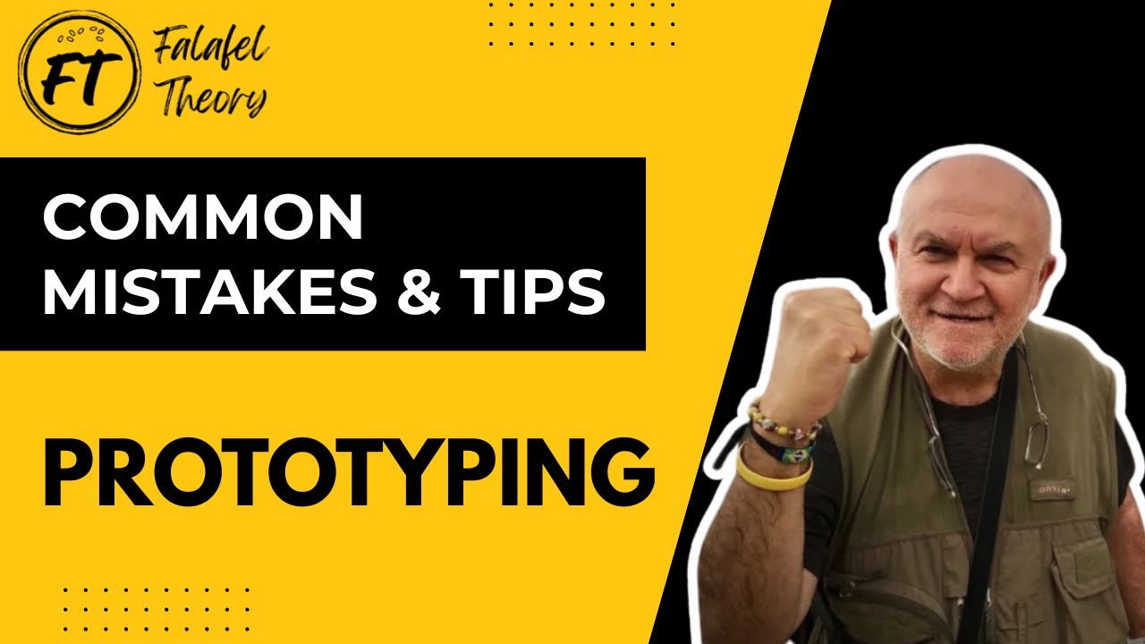 Prototype: Common Mistakes and Tips