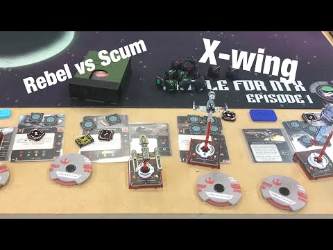 X-Wing battle Report Rebel vs Scum